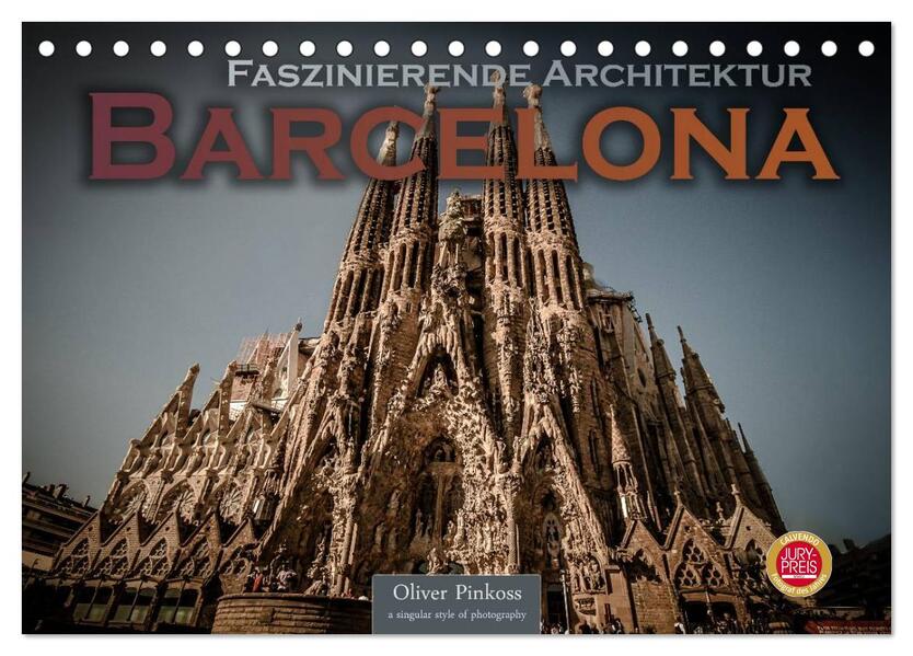 Barcelona - Faszinierende Architektur (Tischkalender 2025 DIN A5 quer) CALVENDO Monatskalender