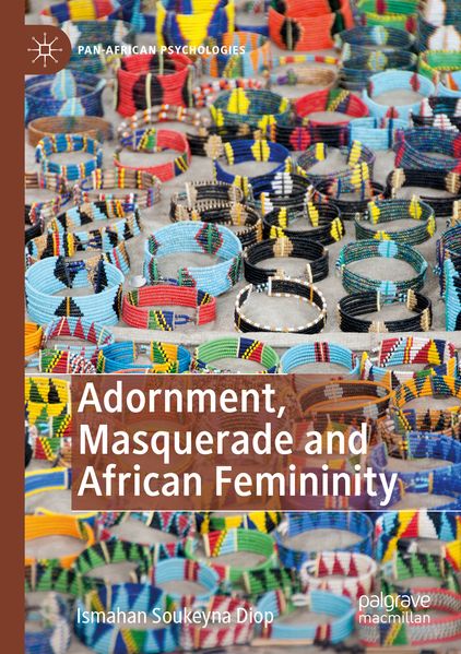 Adornment Masquerade and African Femininity