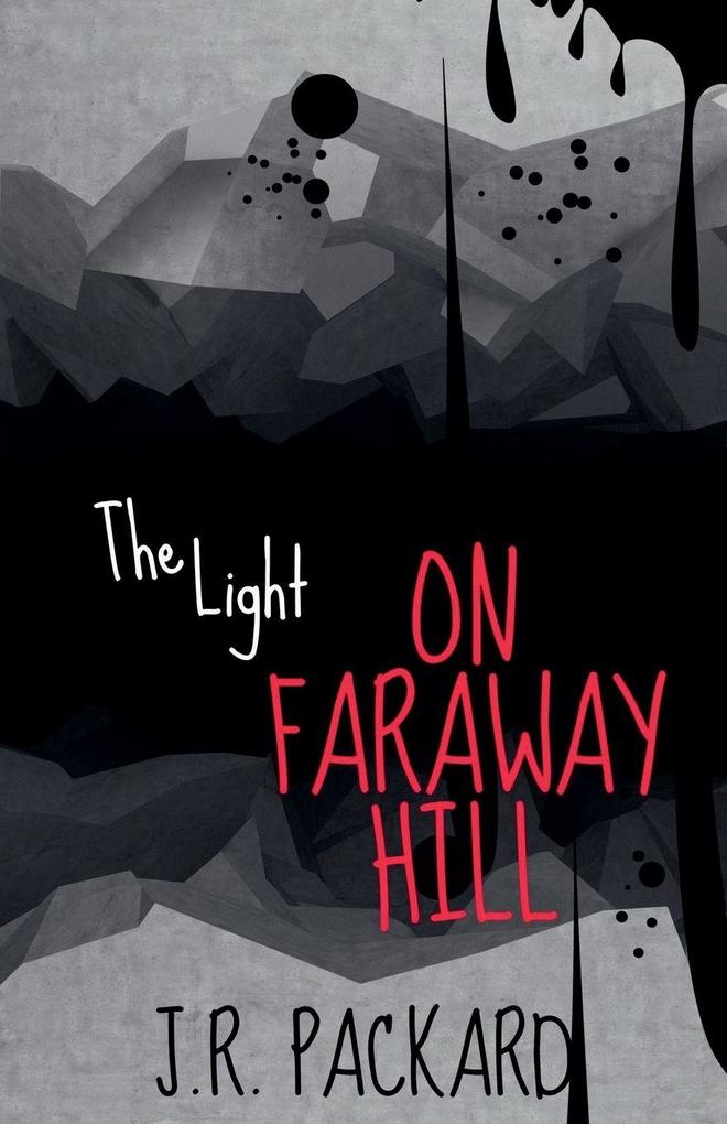 The Light on Faraway Hill