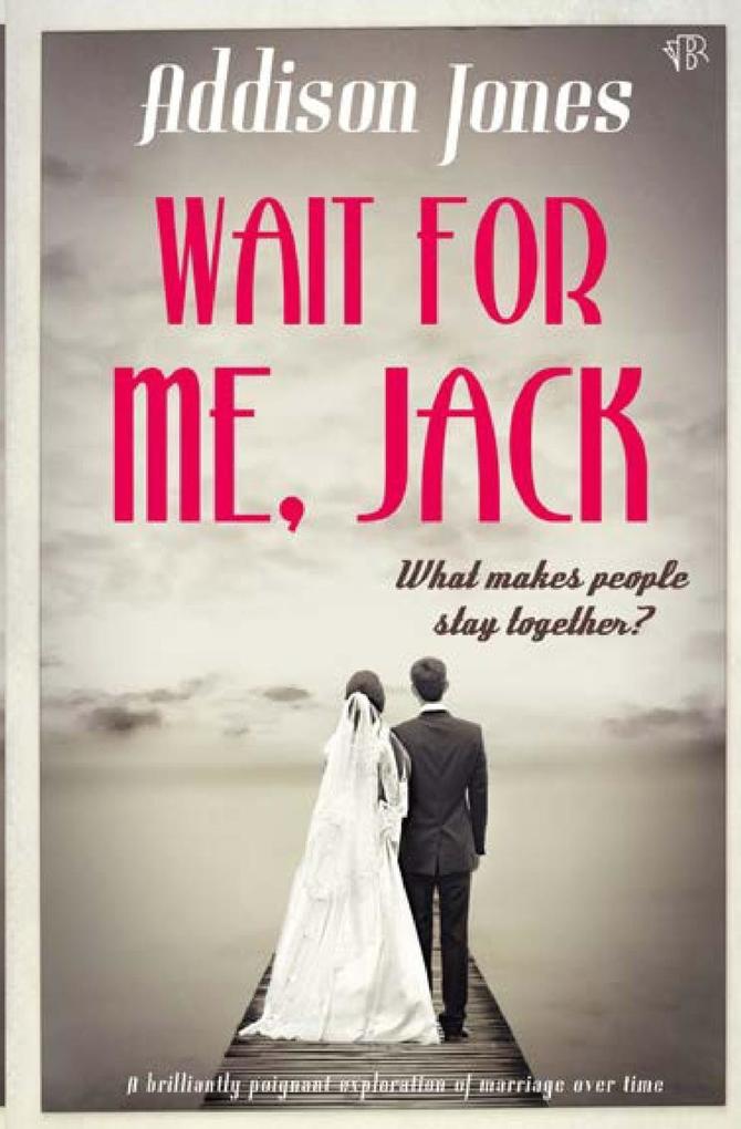 Wait For Me Jack