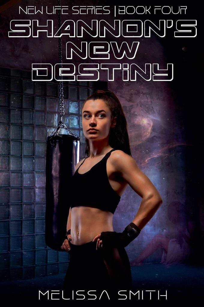 Shannon's New Destiny
