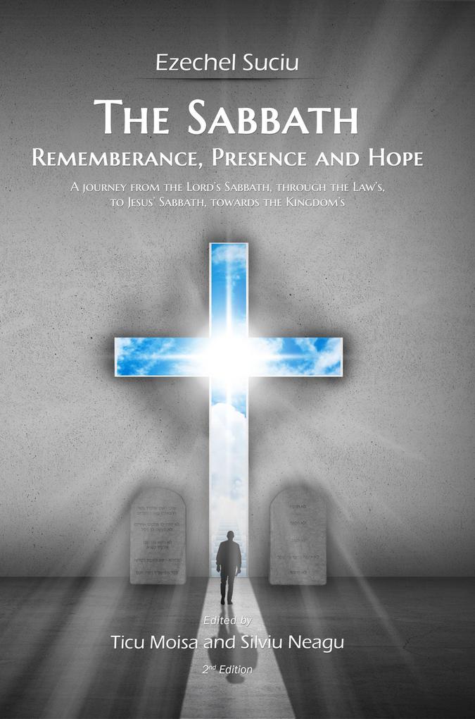 The Sabbath - Remembrance Presence and Hope