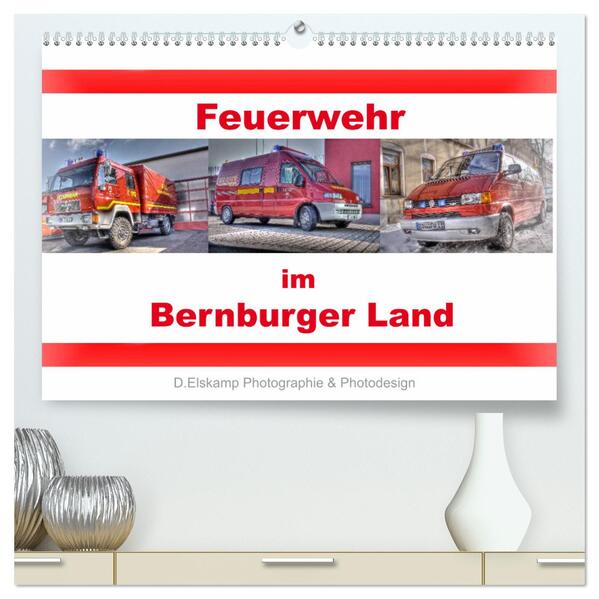 Feuerwehr im Bernburger Land (hochwertiger Premium Wandkalender 2025 DIN A2 quer) Kunstdruck in Hochglanz