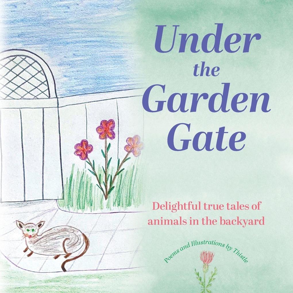 Under the Garden Gate