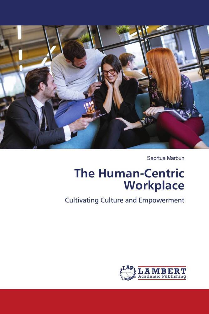 The Human-Centric Workplace