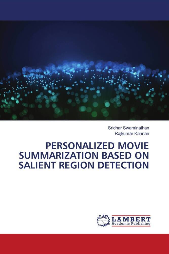 PERSONALIZED MOVIE SUMMARIZATION BASED ON SALIENT REGION DETECTION