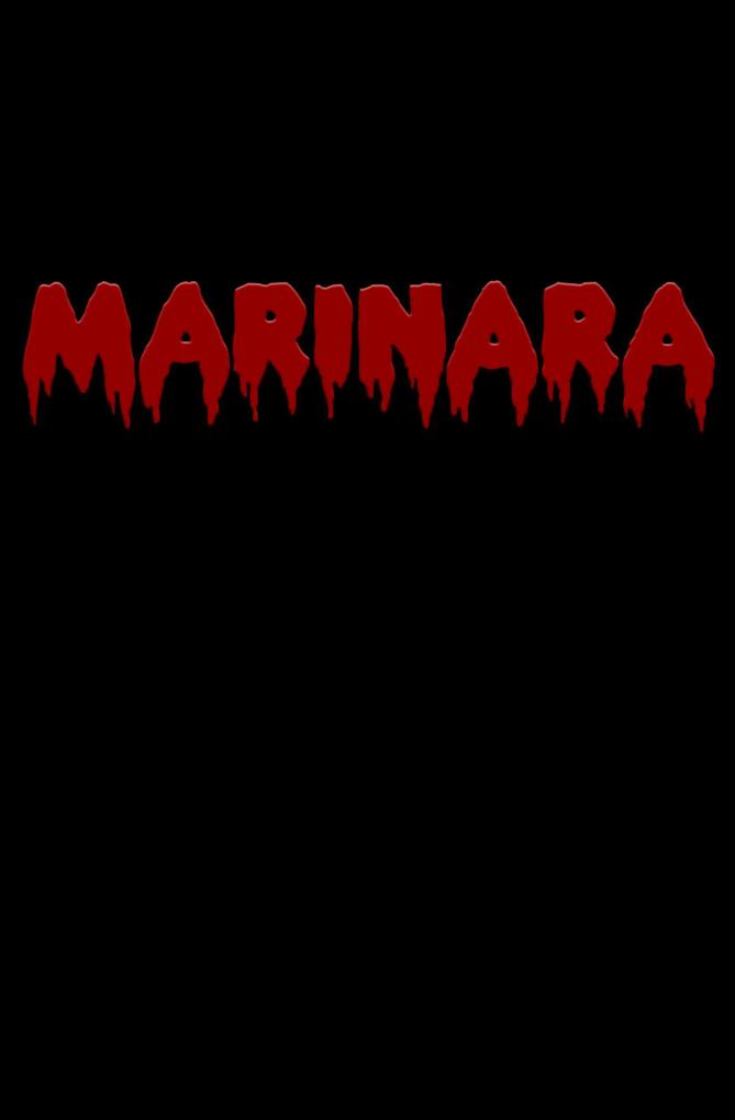 MARINARA: A retro horror novel. Get murdered. Eat pizza.