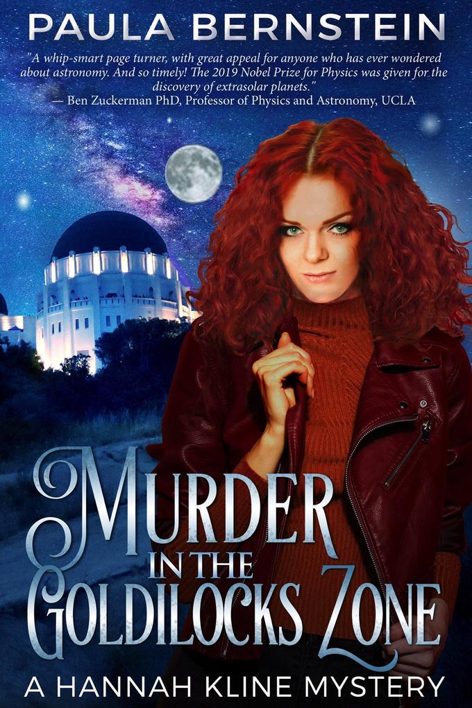 Murder in the Goldilocks Zone (A Hannah Kline Mystery #4)