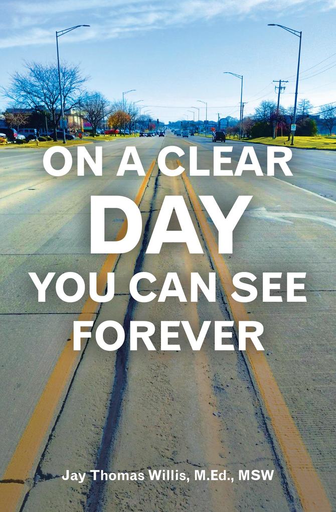 On a Clear Day You Can See Forever