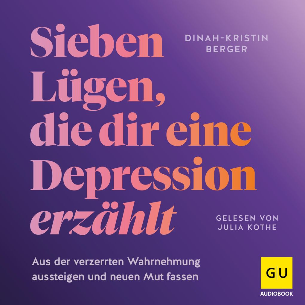 7 Lügen die dir eine Depression erzählt