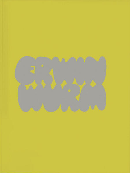 Hirmer Verlag GmbH Erwin Wurm. English Edition
