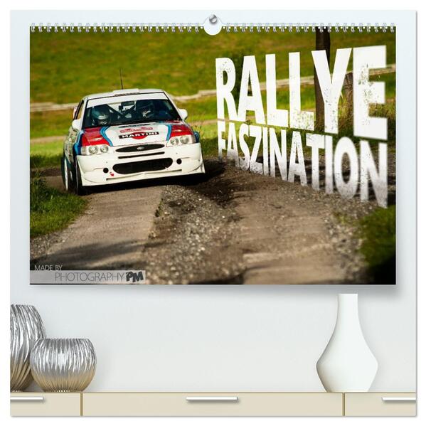 Rallye Faszination 2025 (hochwertiger Premium Wandkalender 2025 DIN A2 quer) Kunstdruck in Hochglanz