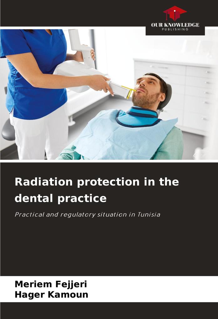 Radiation protection in the dental practice