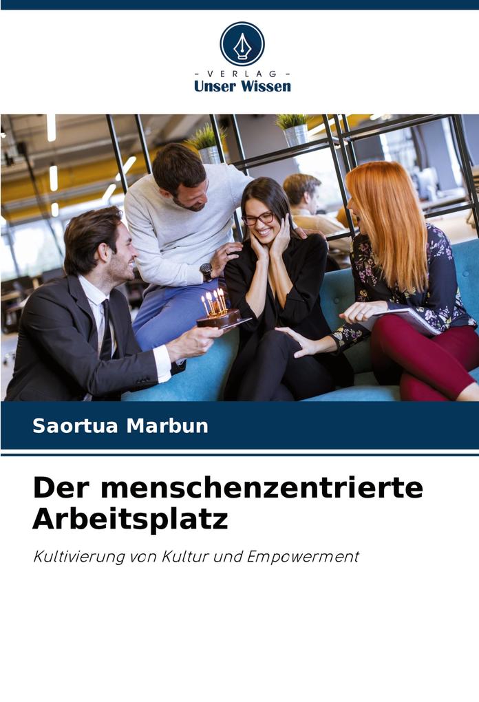 Der menschenzentrierte Arbeitsplatz