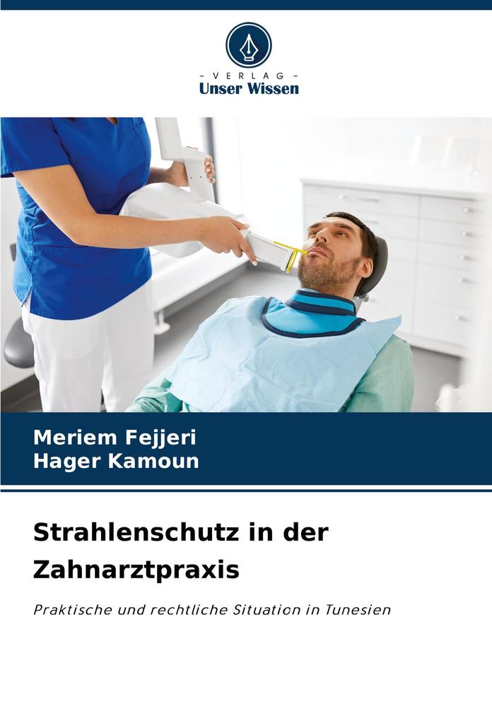Strahlenschutz in der Zahnarztpraxis