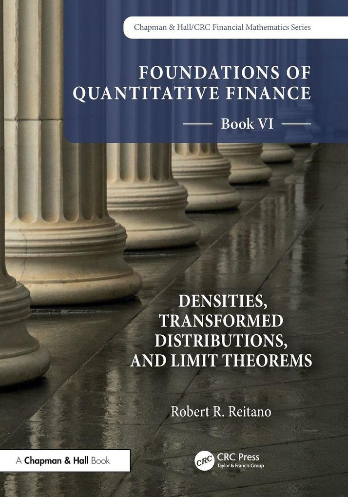 Foundations of Quantitative Finance Book VI