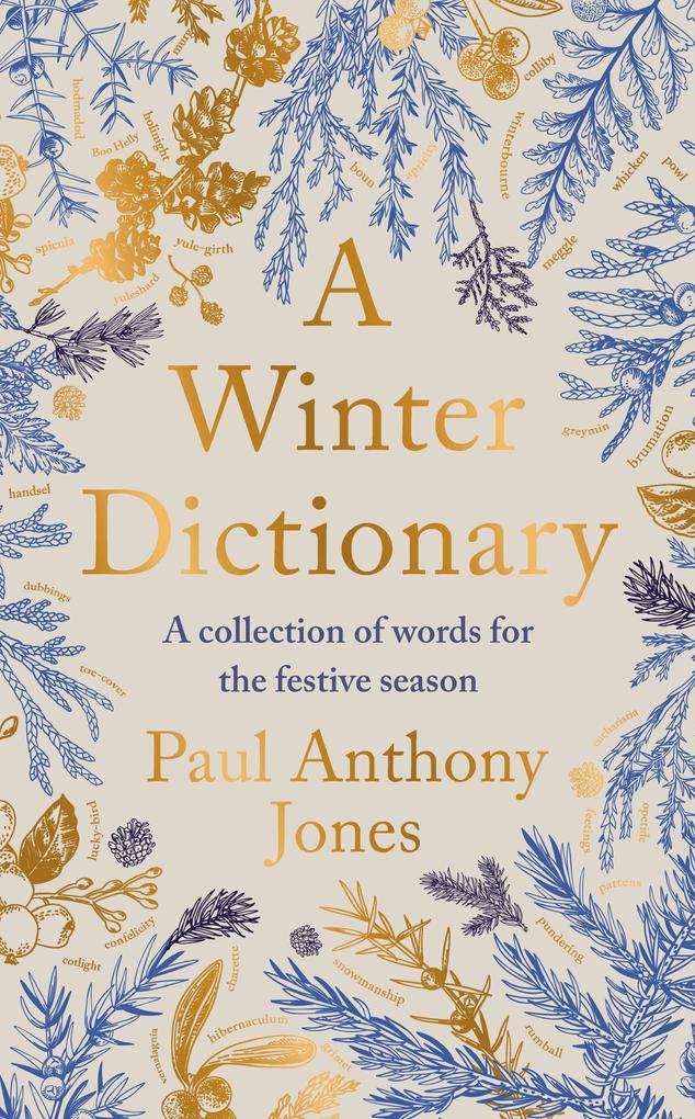 Elliott & Thompson Ltd A Winter Dictionary