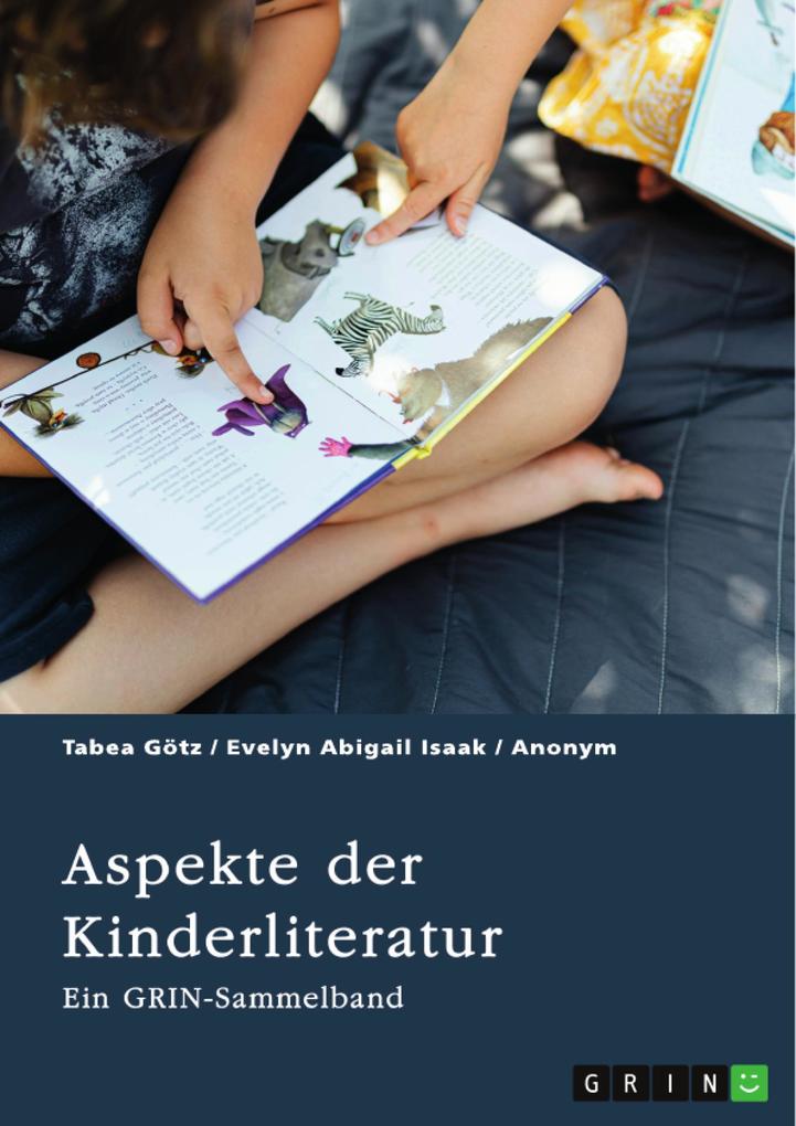 Aspekte der Kinderliteratur. Bilder Übersetzung und Thematik in der Kinderliteratur