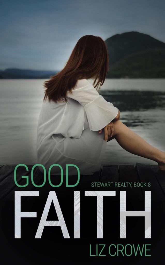 Good Faith (Stewart Realty #9)