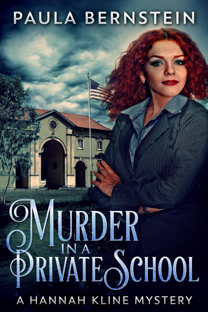 Murder in a Private School (A Hannah Kline Mystery #3)