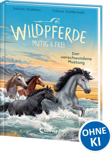 Wildpferde - mutig und frei (Band 4) - Der verschwundene Mustang