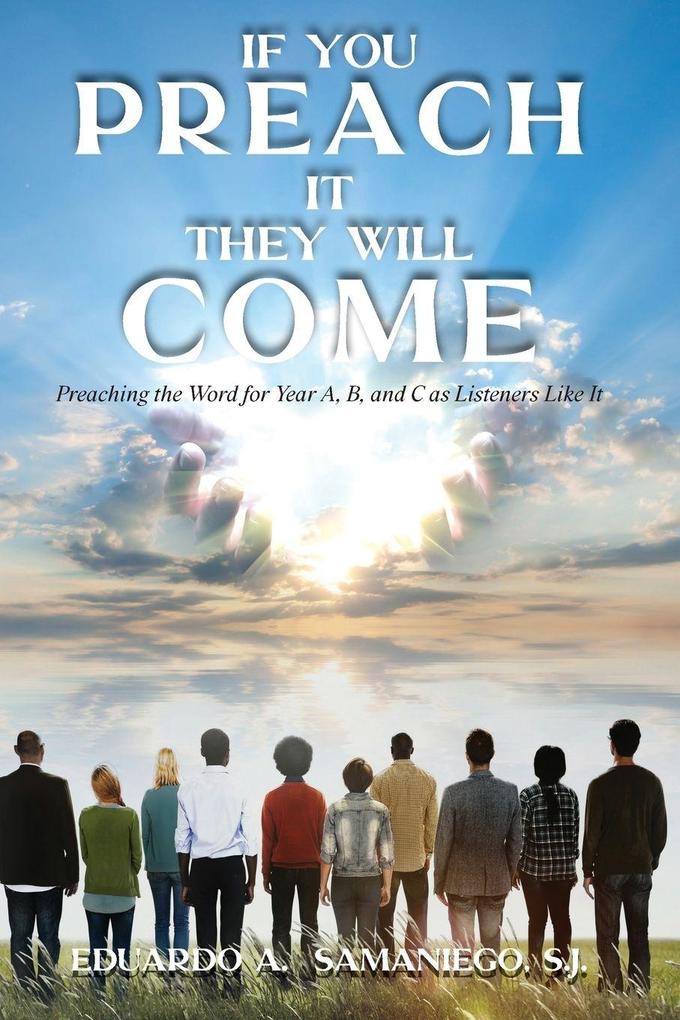 If You Preach It They Will Come