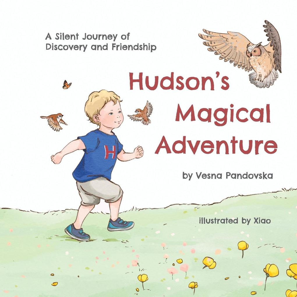 Hudson's Magical Adventure
