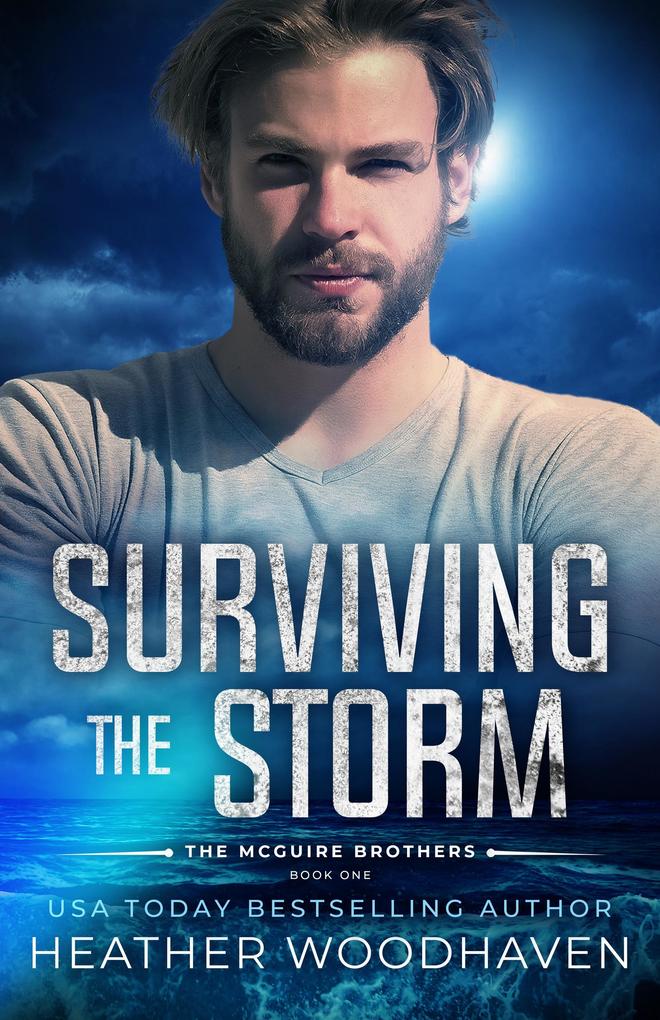 Surviving the Storm (The McGuire Brothers #1)