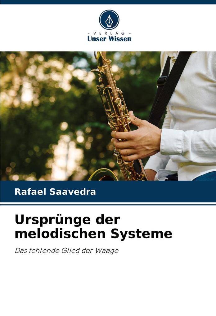 Ursprünge der melodischen Systeme