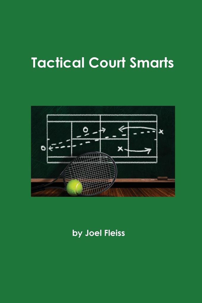 Tactical Court Smarts