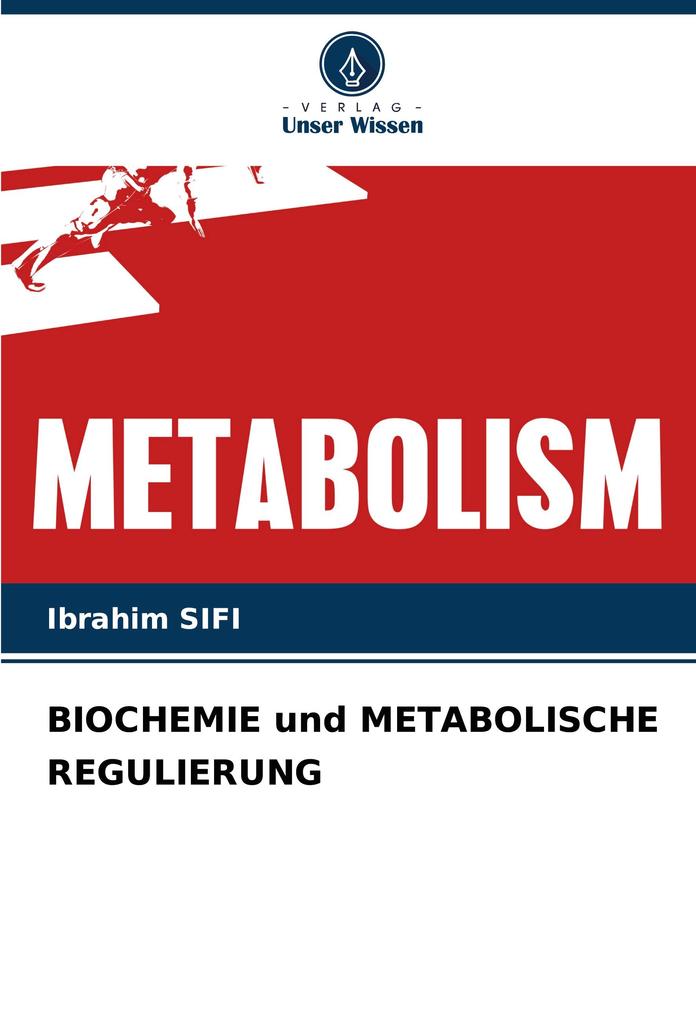 BIOCHEMIE und METABOLISCHE REGULIERUNG