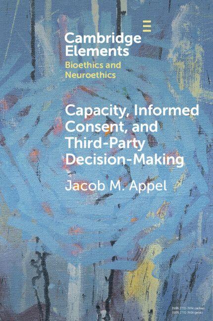 Capacity Informed Consent and Third-Party Decision-Making