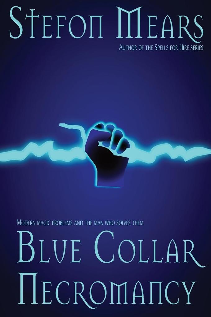 Blue Collar Necromancy