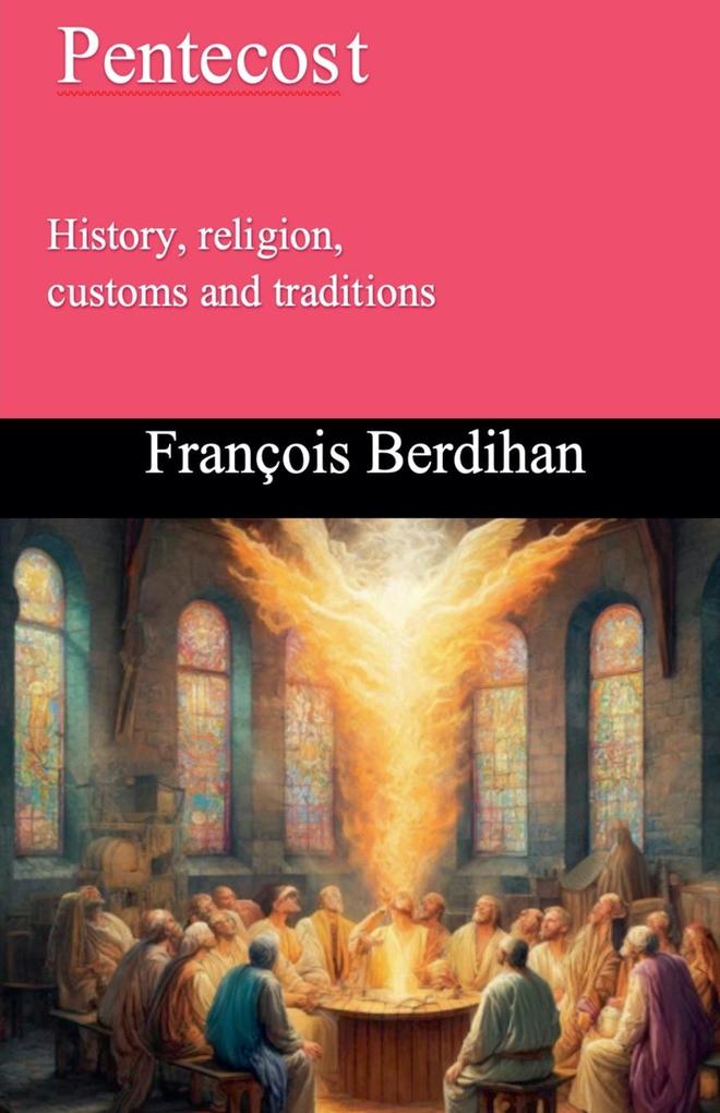 Pentecost History religion customs and traditions