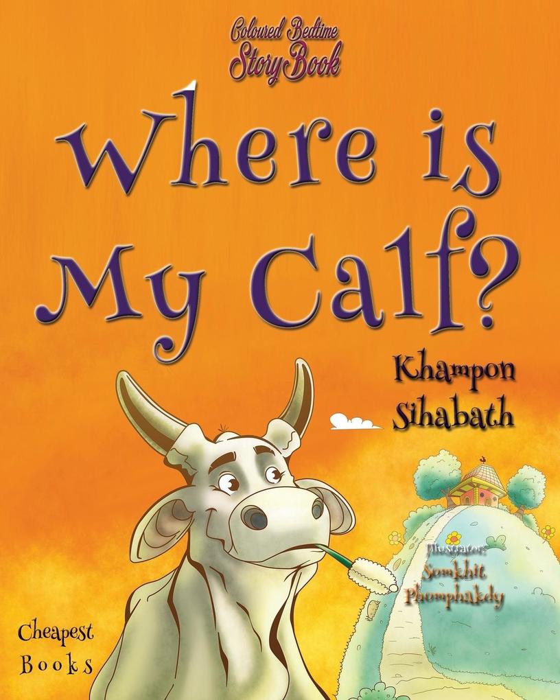 Where is My Calf?