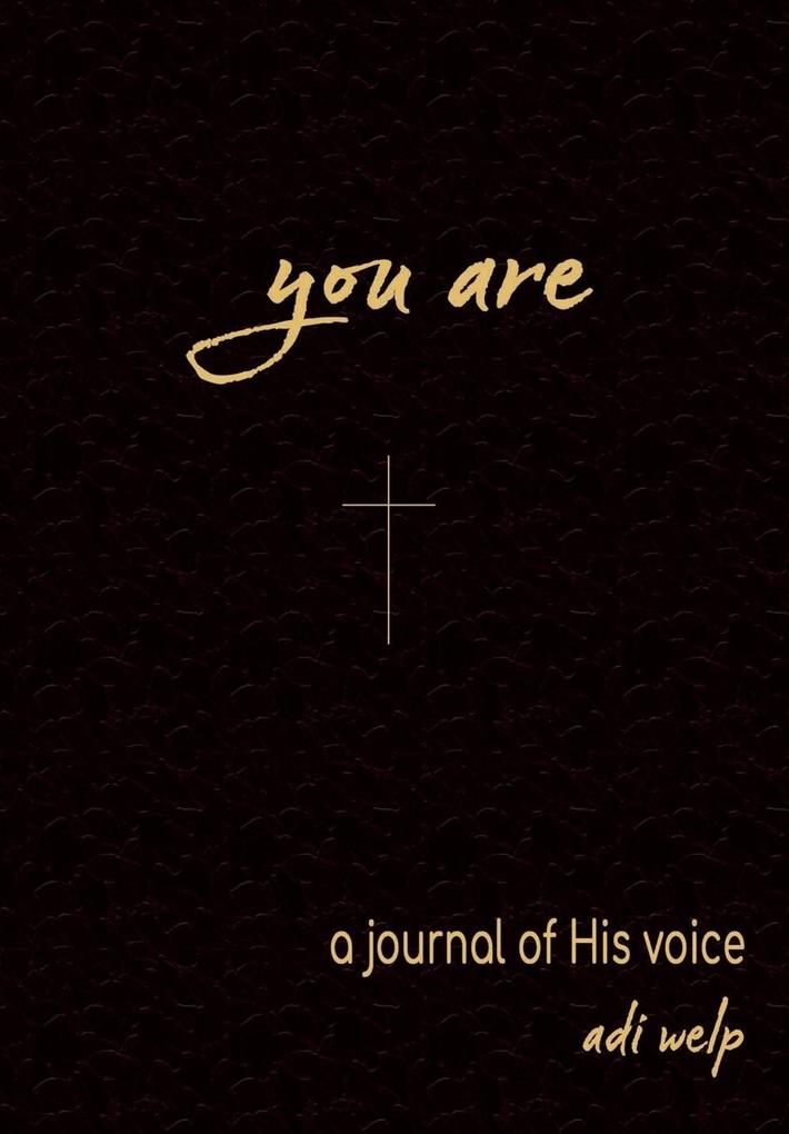 You Are