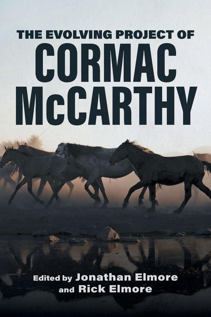 Evolving Project of Cormac McCarthy
