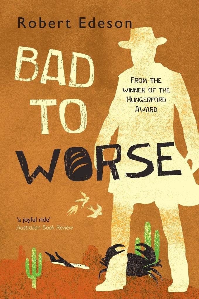 Bad to Worse