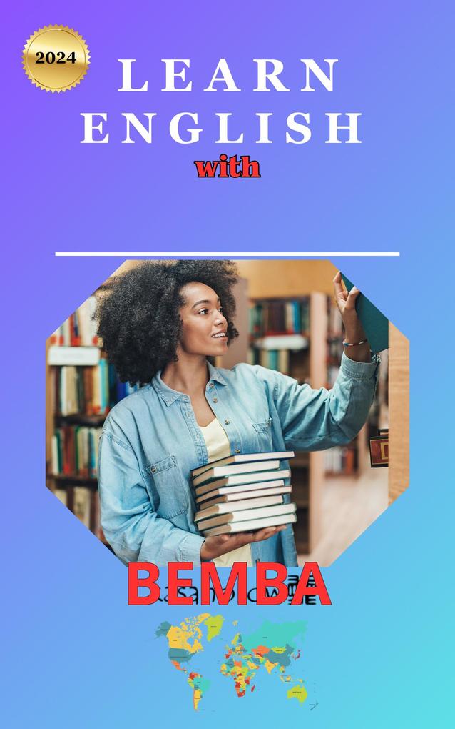 Learning English with Bemba (Series 1 #1)