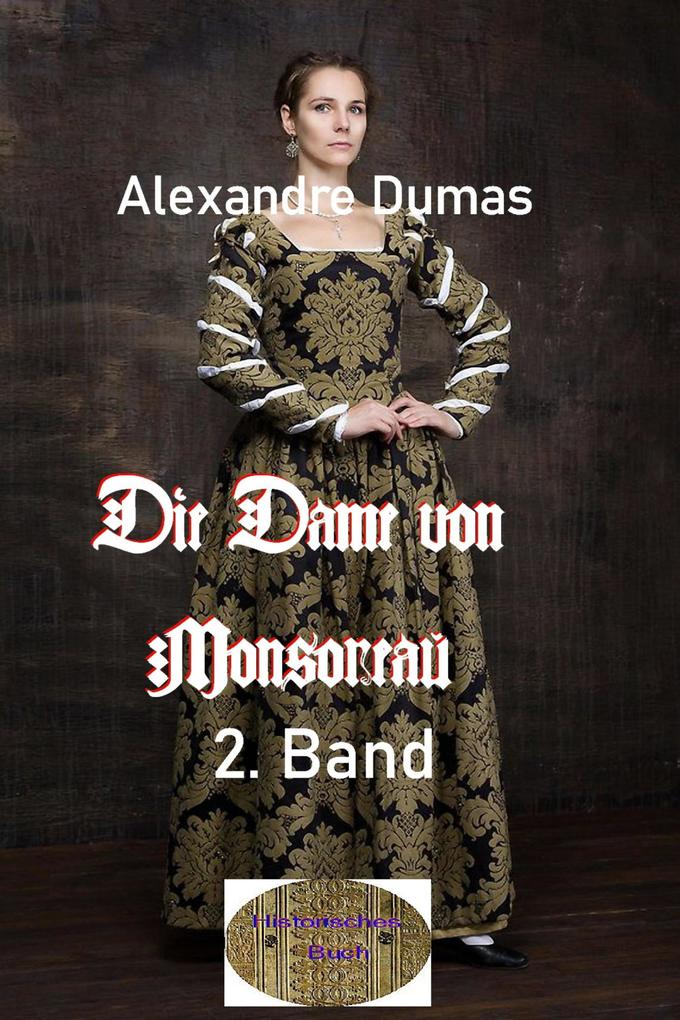 Die Dame von Monsoreau 2. Band