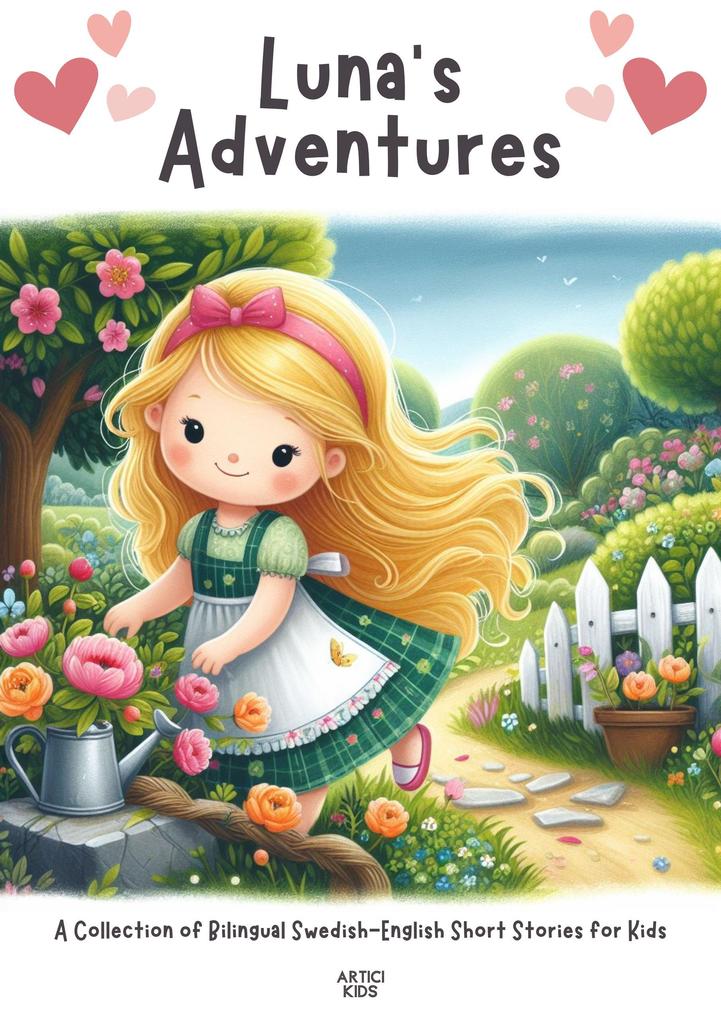Luna‘s Adventures: A Collection of Bilingual Swedish-English Short Stories for Kids