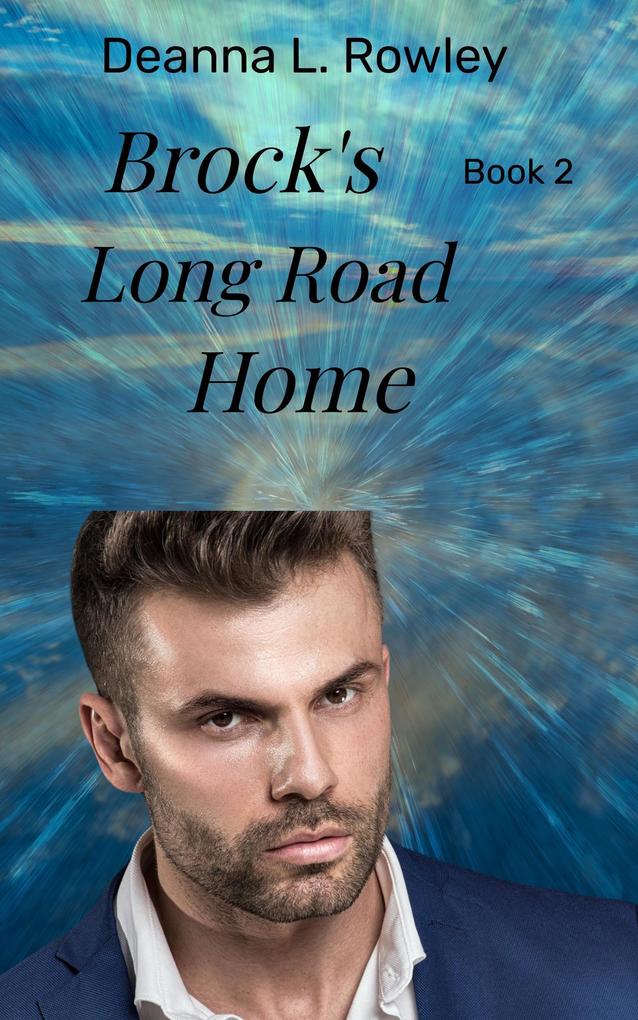 Brock‘s Long Road Home