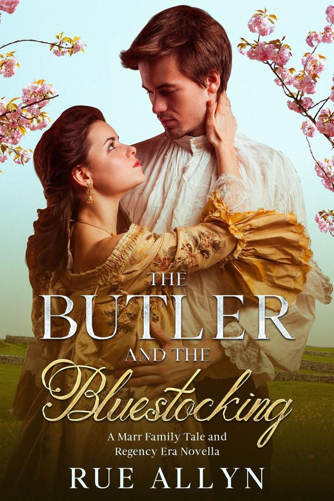 The Butler & The Bluestocking (Marr Family Novella)