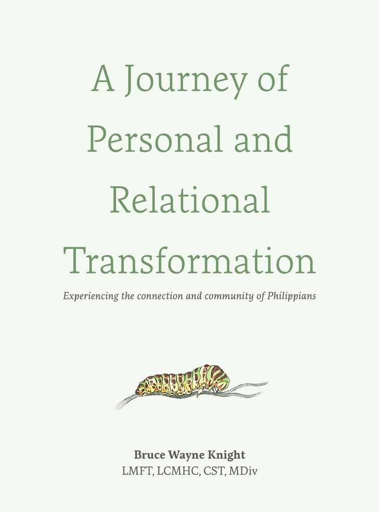 A Journey of Personal and Relational Transformation