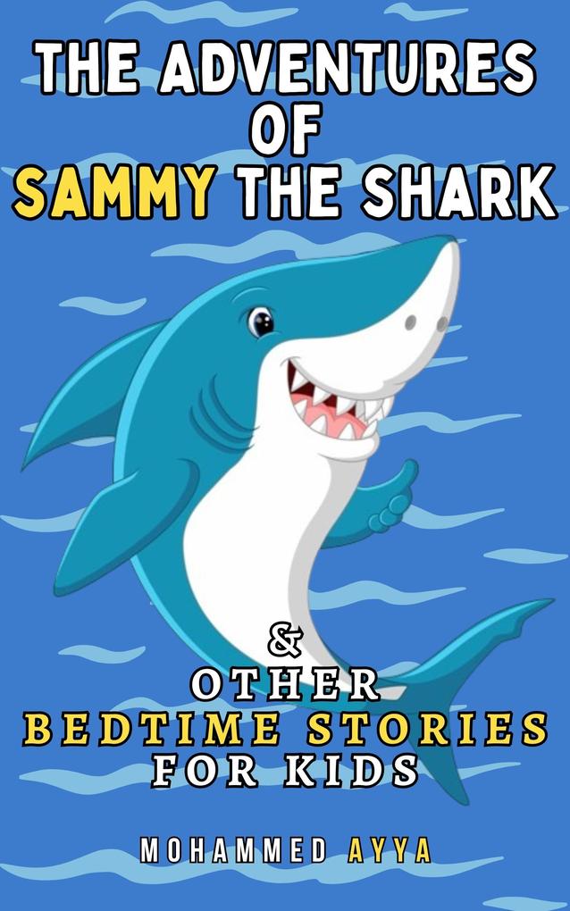 The Adventures of Sammy the Shark