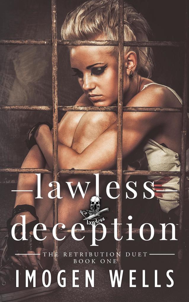 Lawless Deception (The Retribution Duet #1)