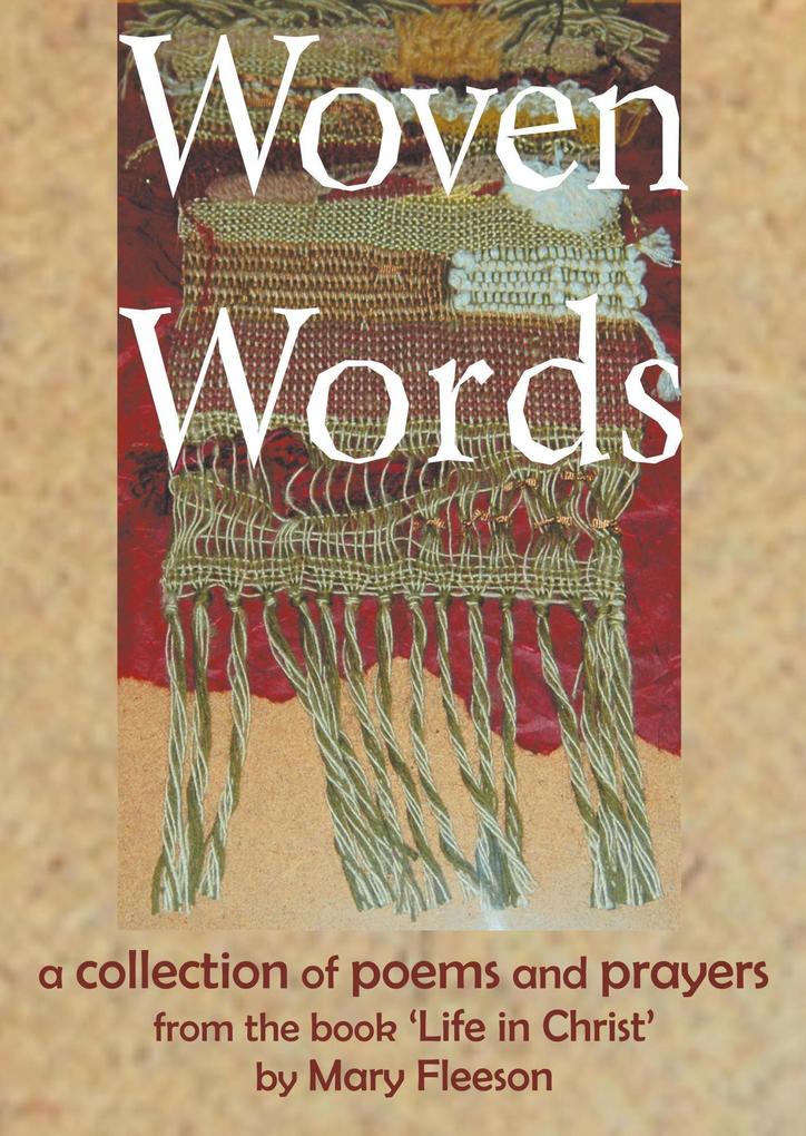 Woven Words - Life in Christ Edition