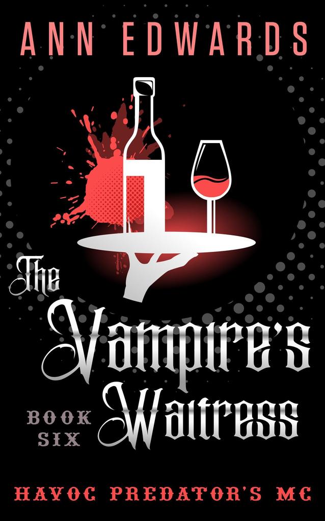 The Vampire‘s Waitress Havoc Predators MC Book 6