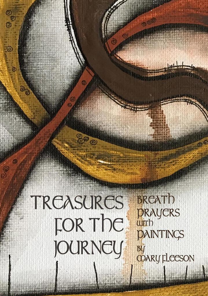 Treasures for the Journey - Breath Prayers with Paintings