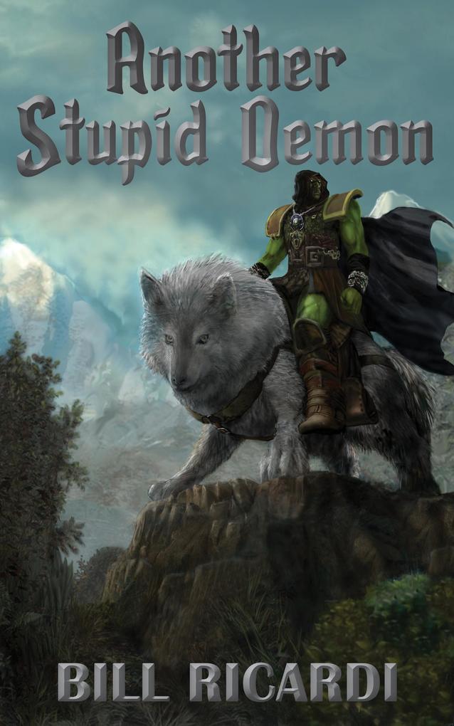 Another Stupid Demon (Another Stupid Trilogy #2)